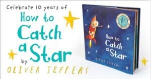 How to Catch a Star 10th Anniversary Edition