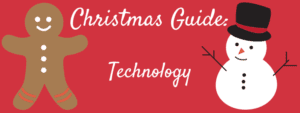 Christmas Guide: Technology